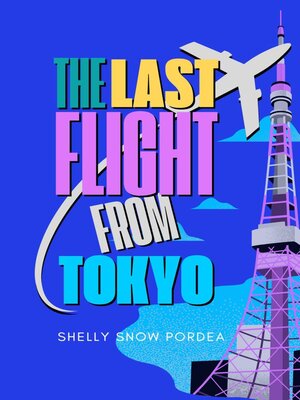 cover image of The Last Flight From Tokyo